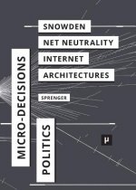 Politics of Micro-Decisions