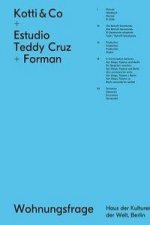 Kotti & Co + Estudio Teddy Cruz with Fonna Forman