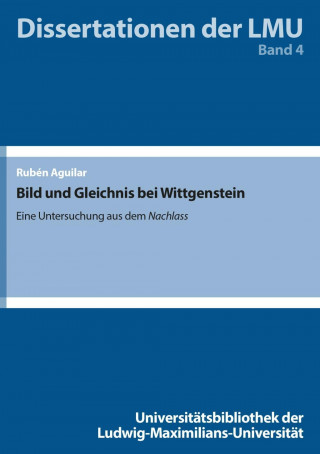 Bild und Gleichnis bei Wittgenstein: Eine Untersuchung aus dem Nachlass