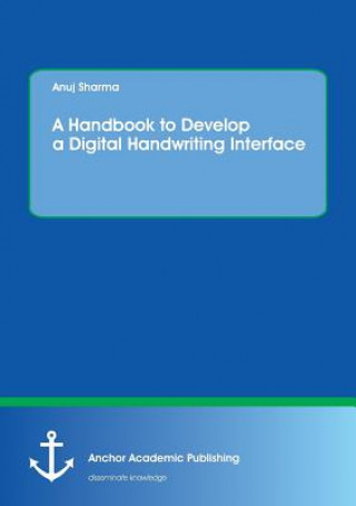 Handbook to Develop a Digital Handwriting Interface