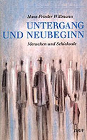 Untergang und Neubeginn