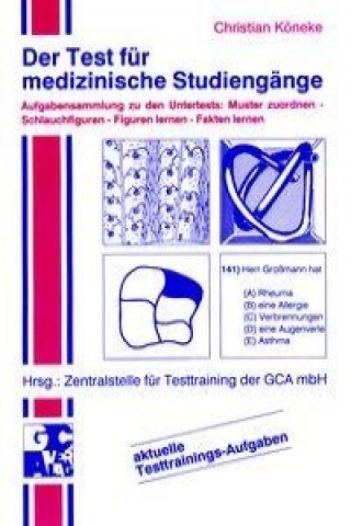 Der Test für medizinische Studiengänge. Aufgabensammlung zu dem Untertests