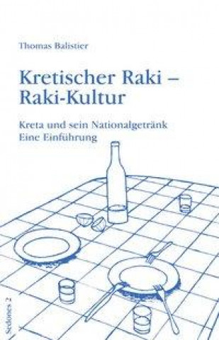 Kretischer Raki - Raki-Kultur