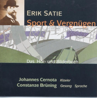 Erik Satie - Sport und Vergnügen