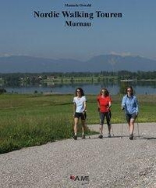 Nordic Walking Touren Murnau