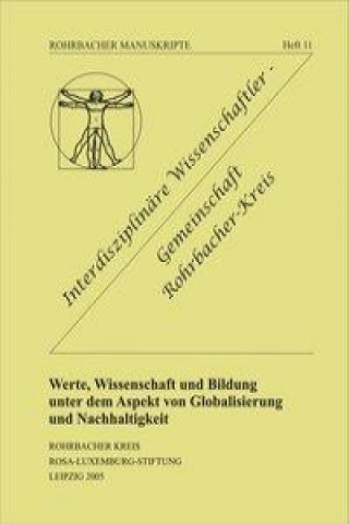 Werte, Wissenschaft und Bildung unter dem Aspekt von Globalisierung und Nachhaltigkeit