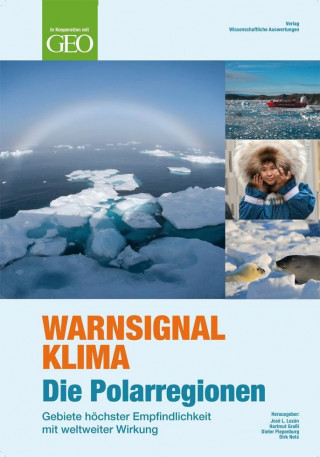 WARNSIGNAL KLIMA: Die Polarregionen