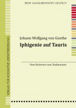 Johann Wolfgang von Goethe Iphigenie auf Tauris