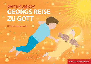 Georgs Reise zu Gott