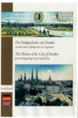 Die Stadtgeschichte von Dresden