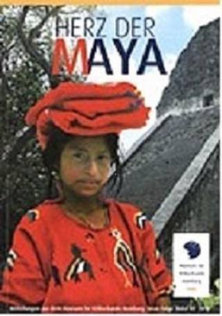 Herz der Maya : Guatemala