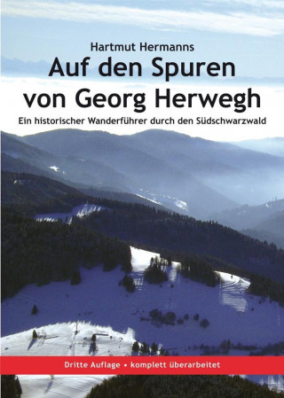 Auf den Spuren von Georg Herwegh