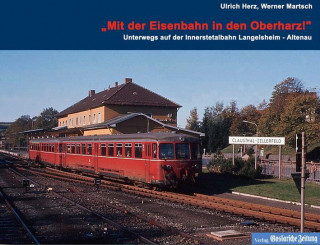 Mit der Eisenbahn in den Oberharz