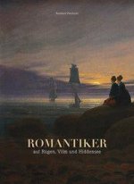 Romantiker auf Rügen, Vilm und Hiddensee