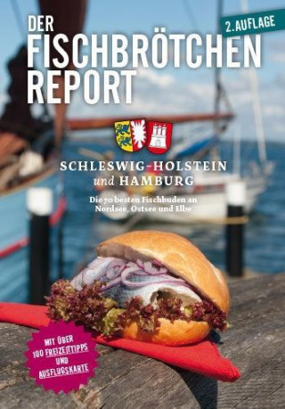 Der Fischbrötchen Report für Schleswig-Holstein und Hamburg 2015