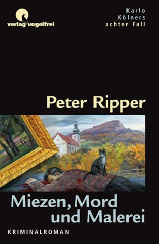 Ripper, P: Miezen, Mord und Malerei