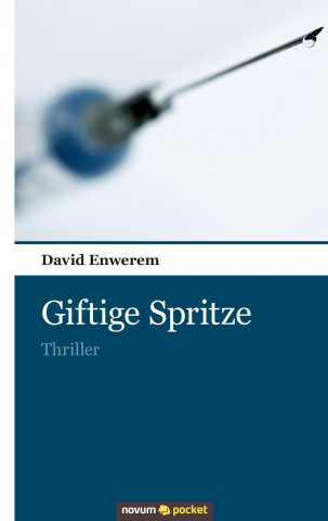 Giftige Spritze