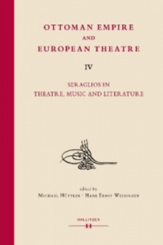 Ottoman Empire and European Theatre Vol. IV
