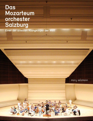 Das Mozarteumorchester Salzburg