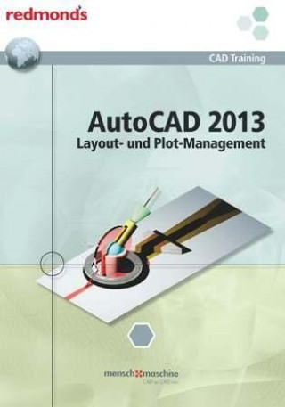 Autocad 2013 Layout- und Plotmanagement