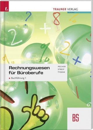 Rechnungswesen für Büroberufe: Buchführung 1