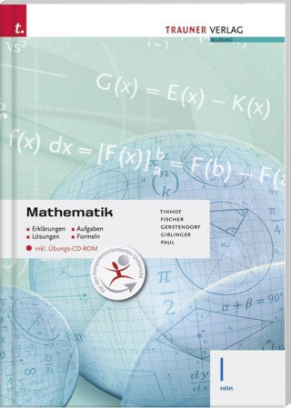 Mathematik I HAK inkl. Übungs-CD-ROM - Erklärungen, Aufgaben, Lösungen, Formeln