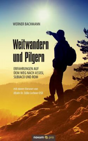 Weitwandern und Pilgern