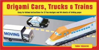 Origami Cars, Trucks & Trains Kit: [Origami Kit with 2 Books, 96 Papers, 27 Projects]