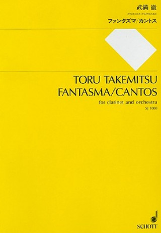 Fantasma/Cantos for Clarinet and Orchestra