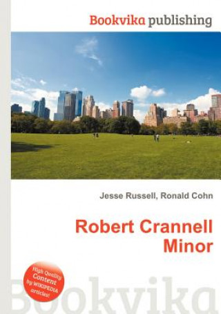 Robert Crannell Minor