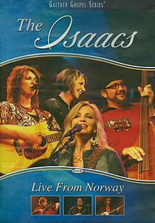 The Isaacs Live: Live from Norway