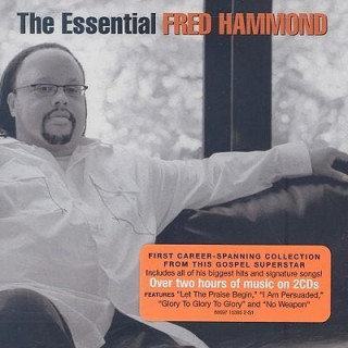 The Essential Fred Hammond