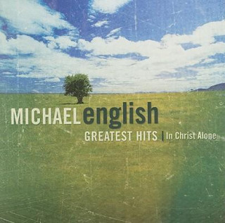Greatest Hits In Christ Alone
