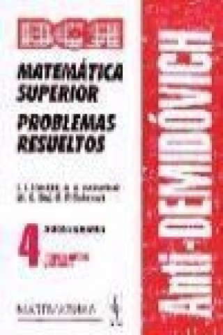 AntiDemidóvich. Matemática superior. Problemas resueltos. Análisis matemático: integrales múltiples y curvilíneas. T.4