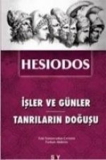 Isler ve Günler - Tanrilarin Dogusu