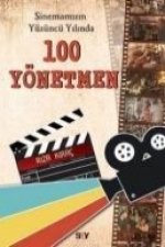 Sinemamizin Yüzüncü Yilinda 100 Yönetmen