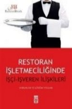 Restoran Isletmeciliginde Isci ve Isveren Iliskileri