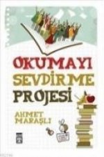 Okumayi Sevdirme Projesi