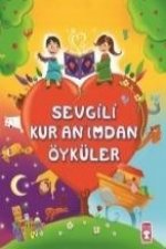 Sevgili Kuranimdan Öyküler
