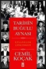 Tarihin Bugulu Aynasi