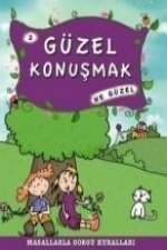 Güzel Konusmak Ne Güzel