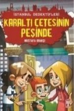 Istanbul Dedektifleri - Karalti Cetesinin Pesinde