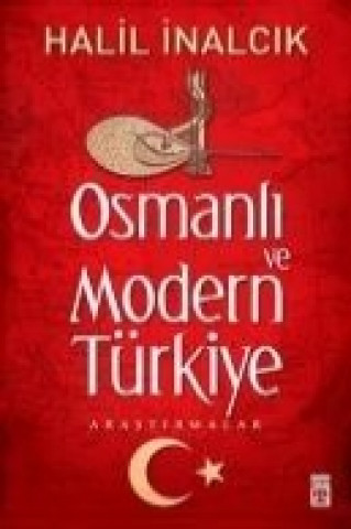 Osmanli ve Modern Türkiye