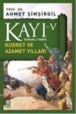 Kayi V - Kudret ve Azamet Yillari 5. Kitap