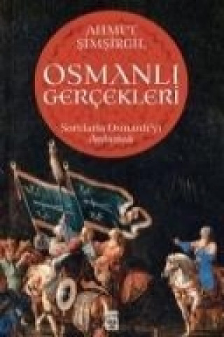 Osmanli Gercekleri