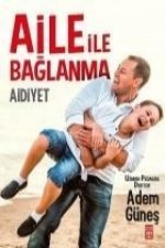 Aile Ile Baglanma