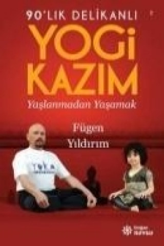 90lik Delikanli Yogi Kazim