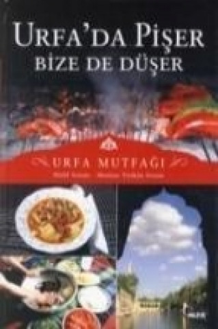 Urfada Piser Bize de Düser