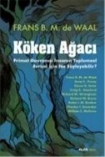 Köken Agaci; Primat Davranisi Insanin Toplumsal Evrimi Icin Ne Söyleyebilir