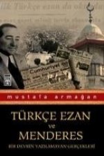 Türkce Ezan ve Menderes